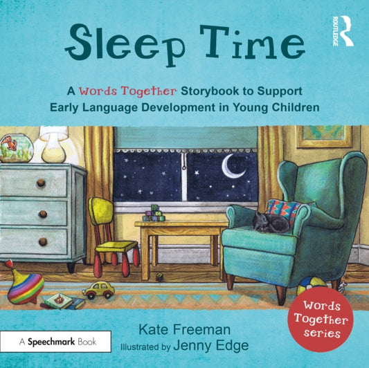 Book cover of: Sleep Time: A 'Words Together' Storybook to Help Children Find Their Voices