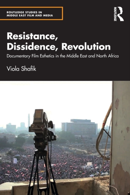 Book cover of: Resistance, Dissidence, Revolution. By: Viola Shafik