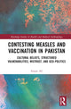 Book cover of: Contesting Measles and Vaccination in Pakistan. By: Inayat Ali