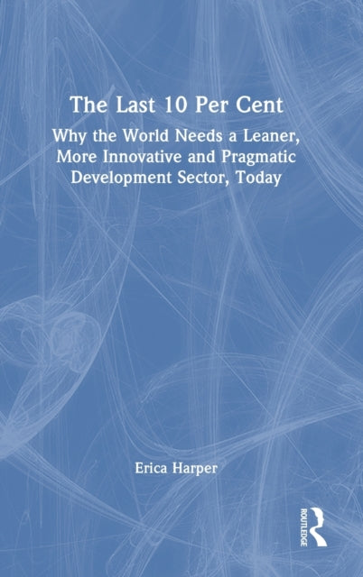 Book cover of: Last 10 Per Cent. By: Erica Harper