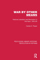 Book cover of: War By Other Means. By: Carlyle A. Thayer