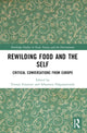 Book cover of: Rewilding Food and the Self. By: Tristan Fournier