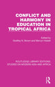 Book cover of: Conflict and Harmony in Education in Tropical Africa. By: Godfrey N. Brown