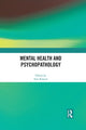 Book cover of: Mental Health and Psychopathology. By: Ami Rokach