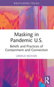 Book cover of: Masking in Pandemic U.S.. By: Urmila Mohan