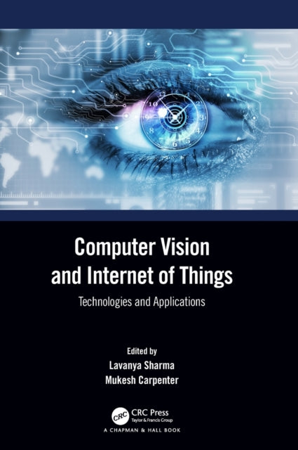 Book cover of: Computer Vision and Internet of Things. By: Lavanya Sharma