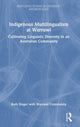 Book cover of: Indigenous Multilingualism at Warruwi. By: Ruth Singer