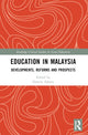 Book cover of: Education in Malaysia. By: Donnie Adams
