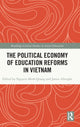 Book cover of: Political Economy of Education Reforms in Vietnam. By: Minh Quang Nguyen