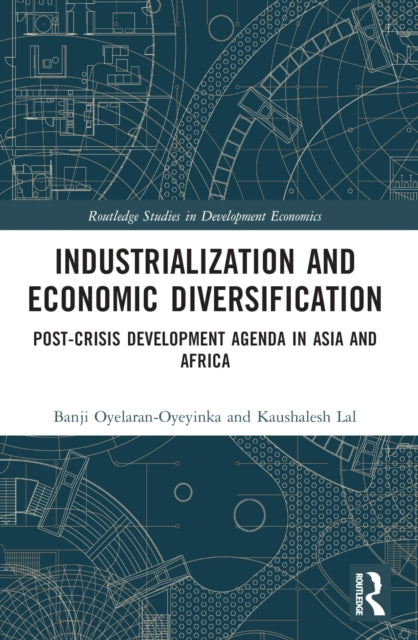 Book cover of: Industrialization and Economic Diversification. By: Banji Oyelaran-Oyeyinka