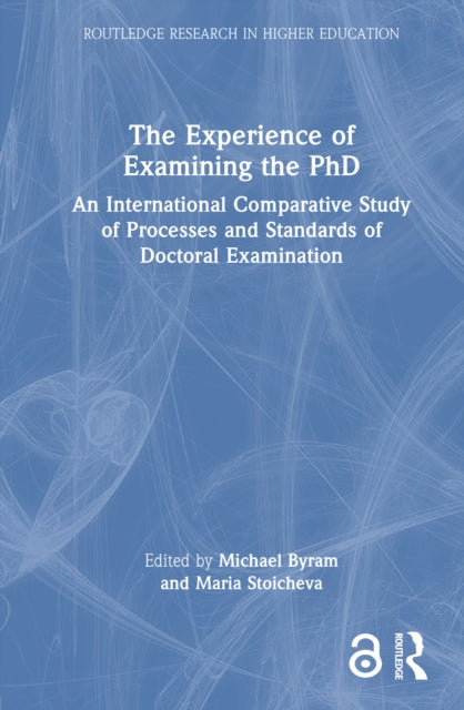Book cover of: Experience of Examining the PhD. By: Michael Byram