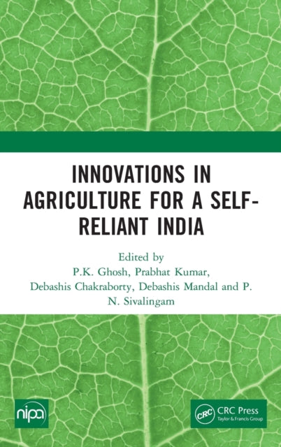 Book cover of: Innovations in Agriculture for a Self-Reliant India. By: Ghosh, P. K.