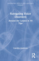 Book cover of: Navigating Voice Disorders. By: Carolyn Andrews