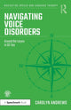 Book cover of: Navigating Voice Disorders. By: Carolyn Andrews