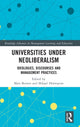 Book cover of: Universities under Neoliberalism. By: Mats Benner
