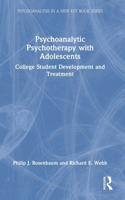 Book cover of: Psychoanalytic Psychotherapy with Adolescents. By: Philip Rosenbaum