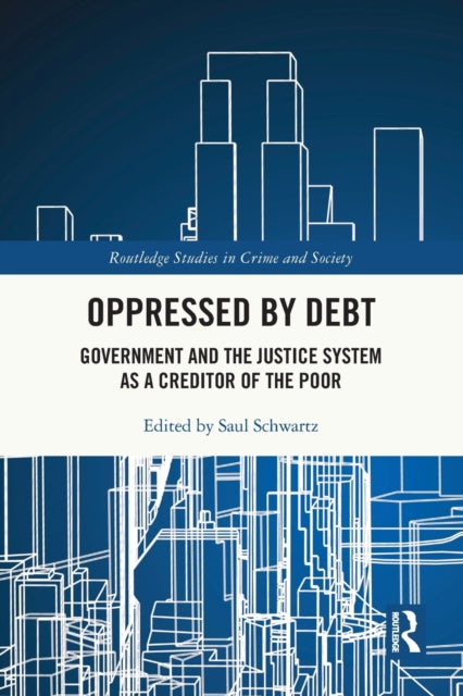 Book cover of: Oppressed by Debt. By: Saul Schwartz