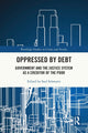 Book cover of: Oppressed by Debt. By: Saul Schwartz