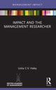 Book cover of: Impact and the Management Researcher. By: Usha C. V. Haley