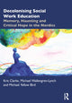 Book cover of: Decolonising Social Work Education