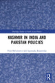 Book cover of: Kashmir in India and Pakistan Policies. By: Piotr Balcerowicz