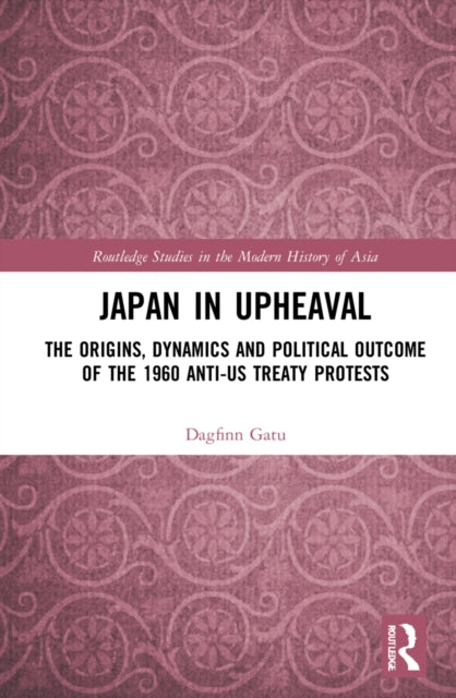Book cover of: Japan in Upheaval. By: Dagfinn Gatu