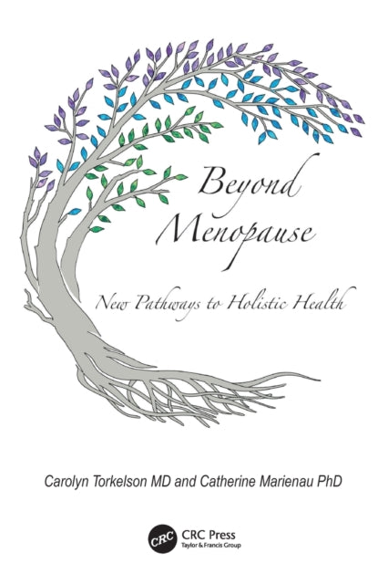 Book cover of: Beyond Menopause. By: Carolyn Torkelson