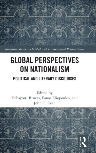 Book cover of: Global Perspectives on Nationalism. By: Debajyoti Biswas