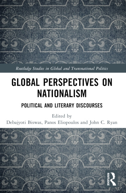 Book cover of: Global Perspectives on Nationalism. By: Debajyoti Biswas
