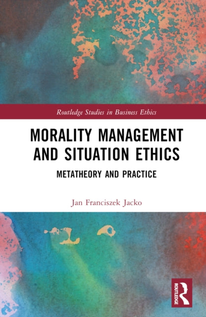 Book cover of: Morality Management and Situation Ethics