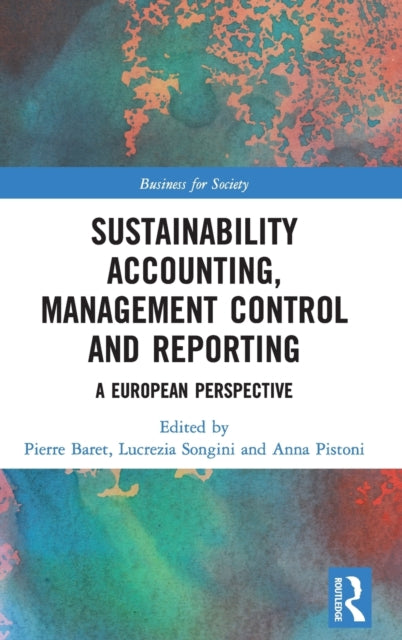 Book cover of: Sustainability Accounting, Management Control and Reporting. By: Pierre Baret