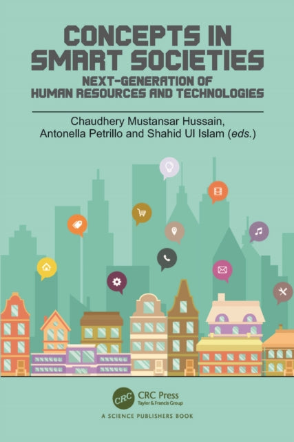 Book cover of: Concepts in Smart Societies. By: Chaudhery Hussain