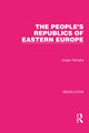 Book cover of: People's Republics of Eastern Europe. By: Jürgen Tampke