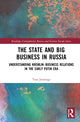Book cover of: State and Big Business in Russia. By: Tina Jennings