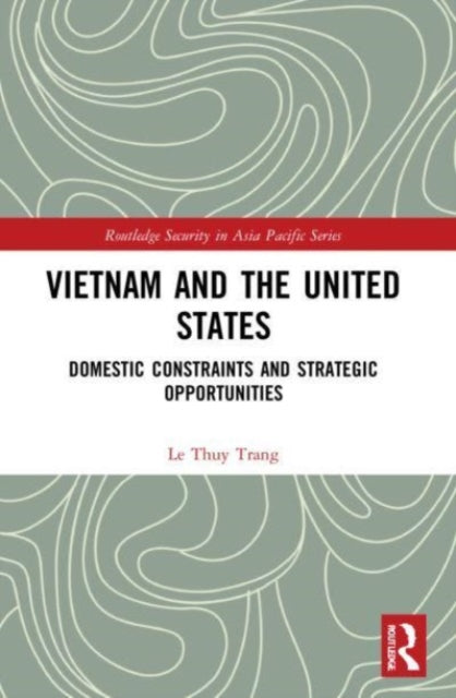 Book cover of: Vietnam and the United States. By: Le Thuy Trang