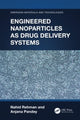 Book cover of: Engineered Nanoparticles as Drug Delivery Systems. By: Nahid Rehman