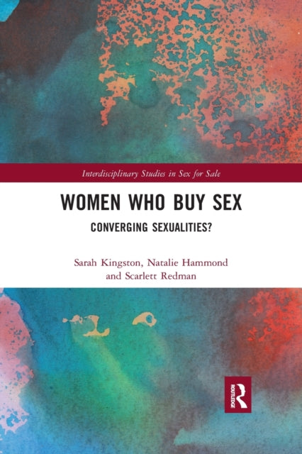 Book cover of: Women Who Buy Sex. By: Sarah Kingston
