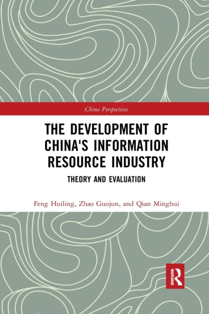 Book cover of: Development of China's Information Resource Industry. By: Huiling Feng