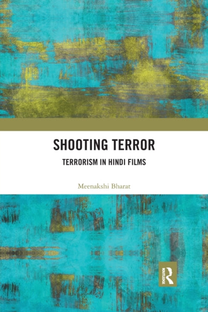 Book cover of: Shooting Terror. By: Meenakshi Bharat