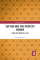 Book cover of: Sufism and the Perfect Human. By: Fitzroy Morrissey
