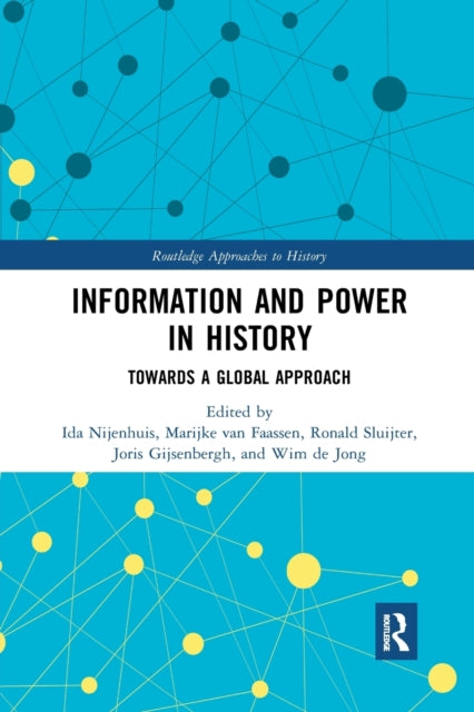 Book cover of: Information and Power in History. By: Ida Nijenhuis