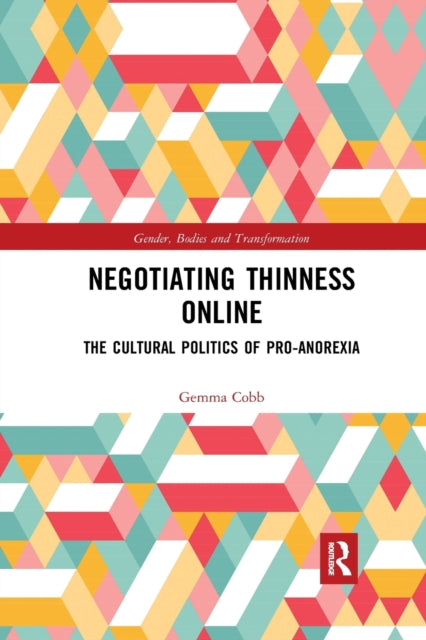 Book cover of: Negotiating Thinness Online. By: Gemma Cobb