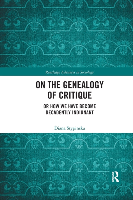 Book cover of: On the Genealogy of Critique. By: Diana Stypinska