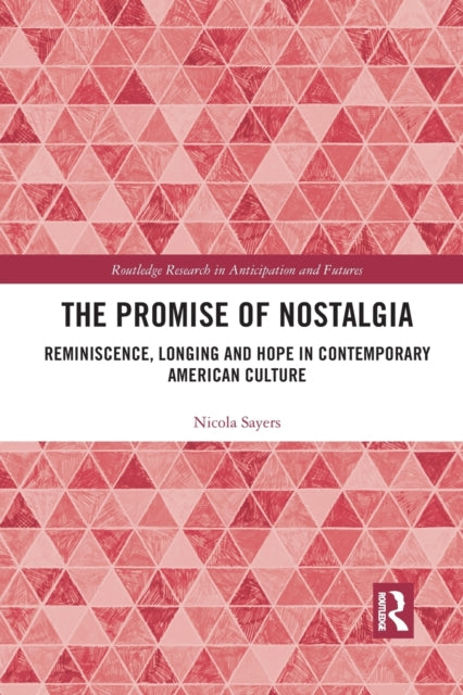 Book cover of: Promise of Nostalgia. By: Nicola Sayers