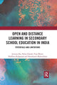 Book cover of: Open and Distance Learning in Secondary School Education in India. By: Jyotsna Jha