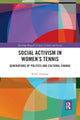 Book cover of: Social Activism in Women’s Tennis. By: Kristi Tredway