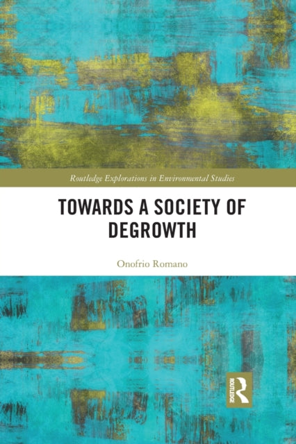 Book cover of: Towards a Society of Degrowth. By: Onofrio Romano