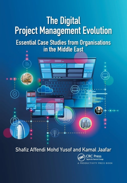 Book cover of: Digital Project Management Evolution. By: Shafiz Affendi Mohd Yusof