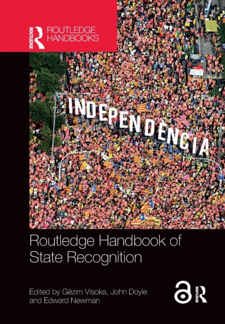 Book cover of: Routledge Handbook of State Recognition. By: Gëzim Visoka