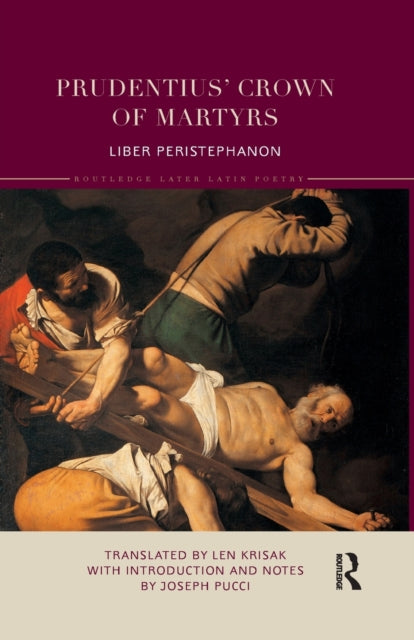 Book cover of: Prudentius’ Crown of Martyrs. By: Prudentius